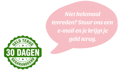 Niet helemaal tevreden? Stuur ons een e-mail en je krijgt je geld terug.